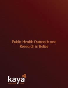 Public Health Outreach & Research in Belize itinerary