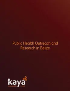 Public Health Outreach & Research in Belize itinerary