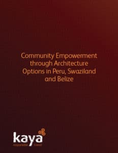 Community Empowerment through Architecture options in Peru, Switzerland & Belize itinerary